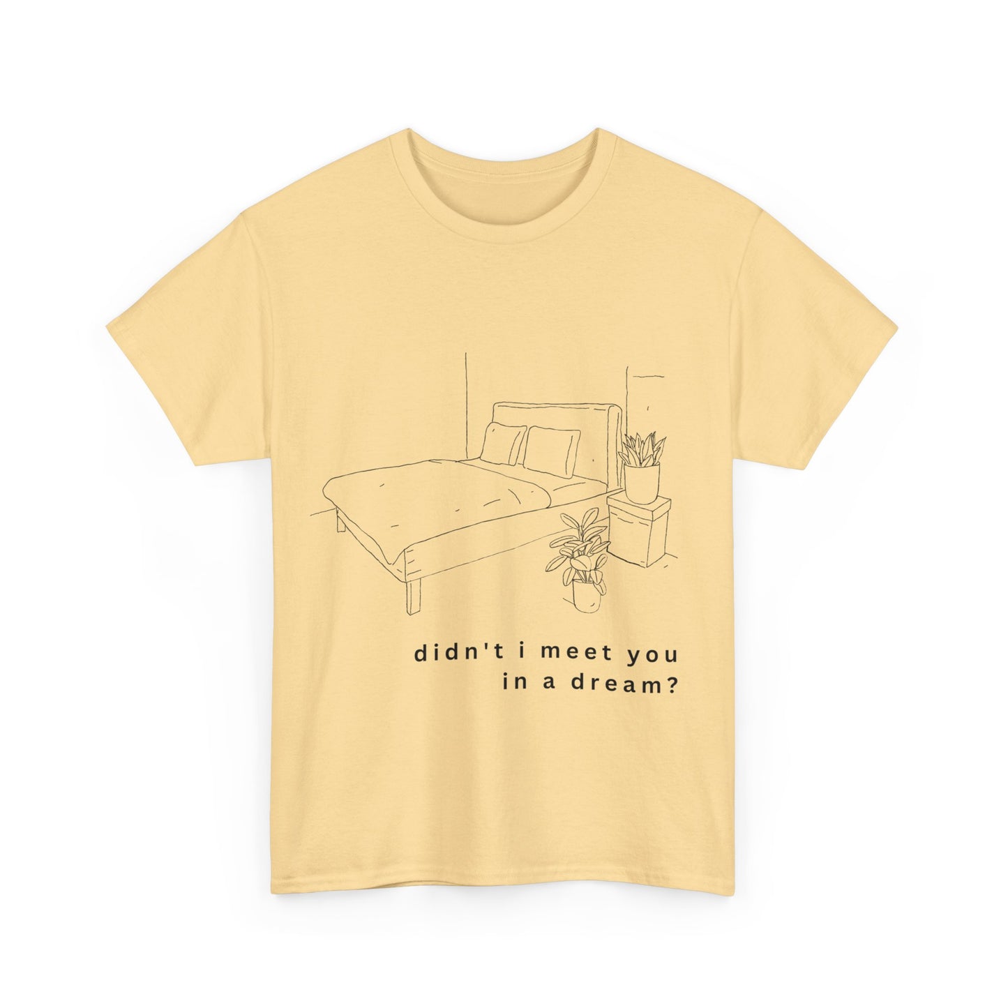 meet you in a dream t-shirt