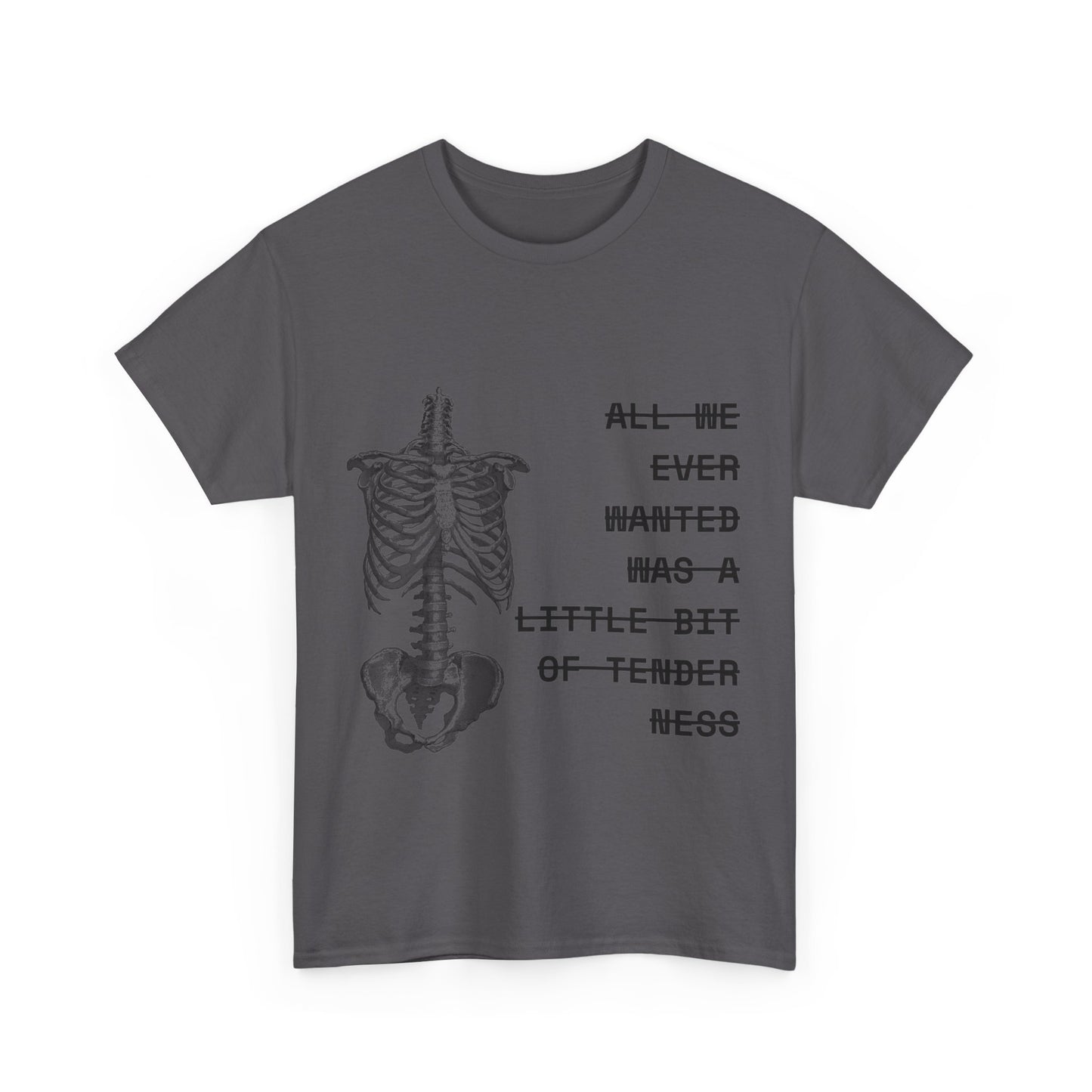 tenderness t-shirt