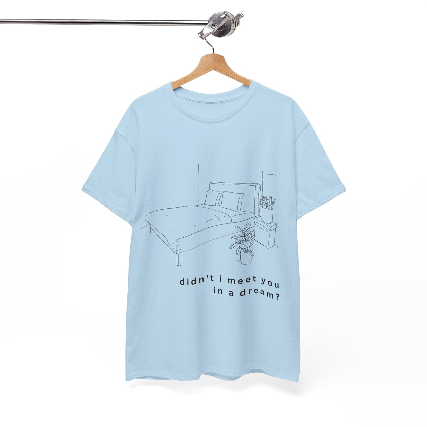 meet you in a dream t-shirt