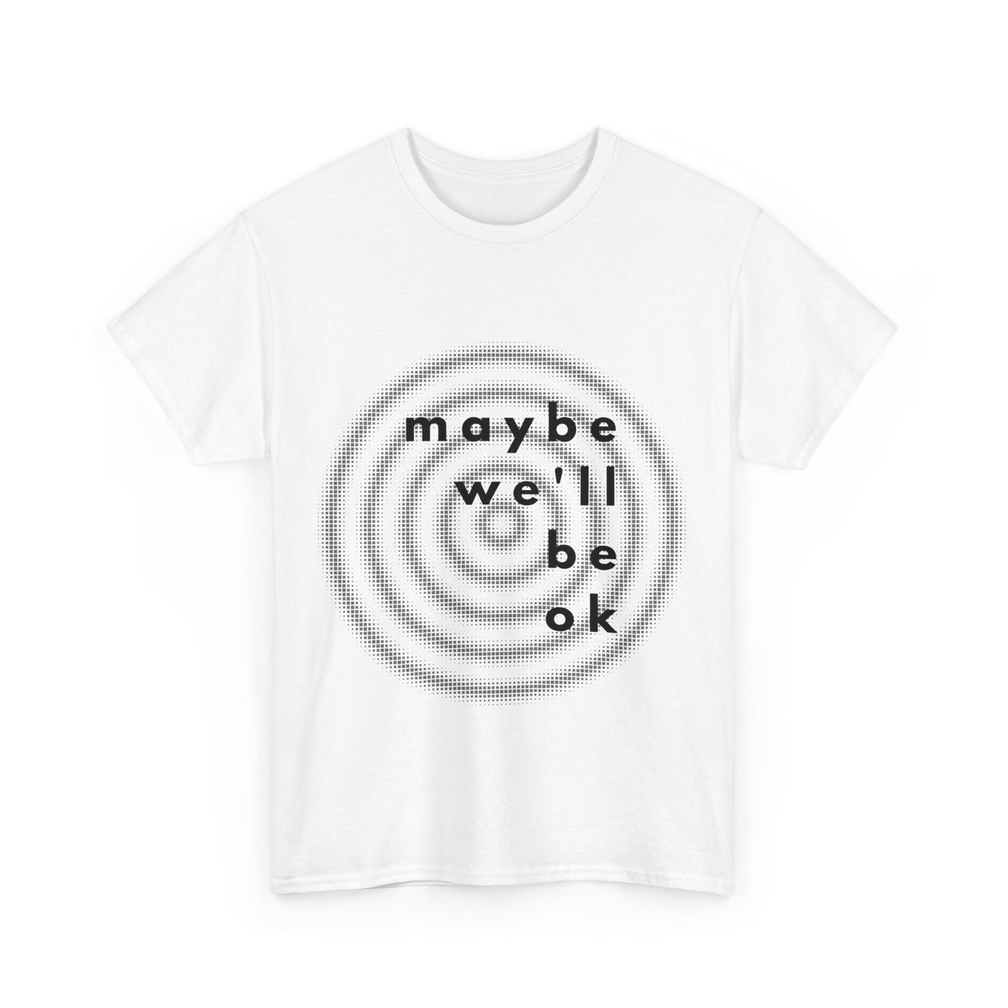 maybe t-shirt