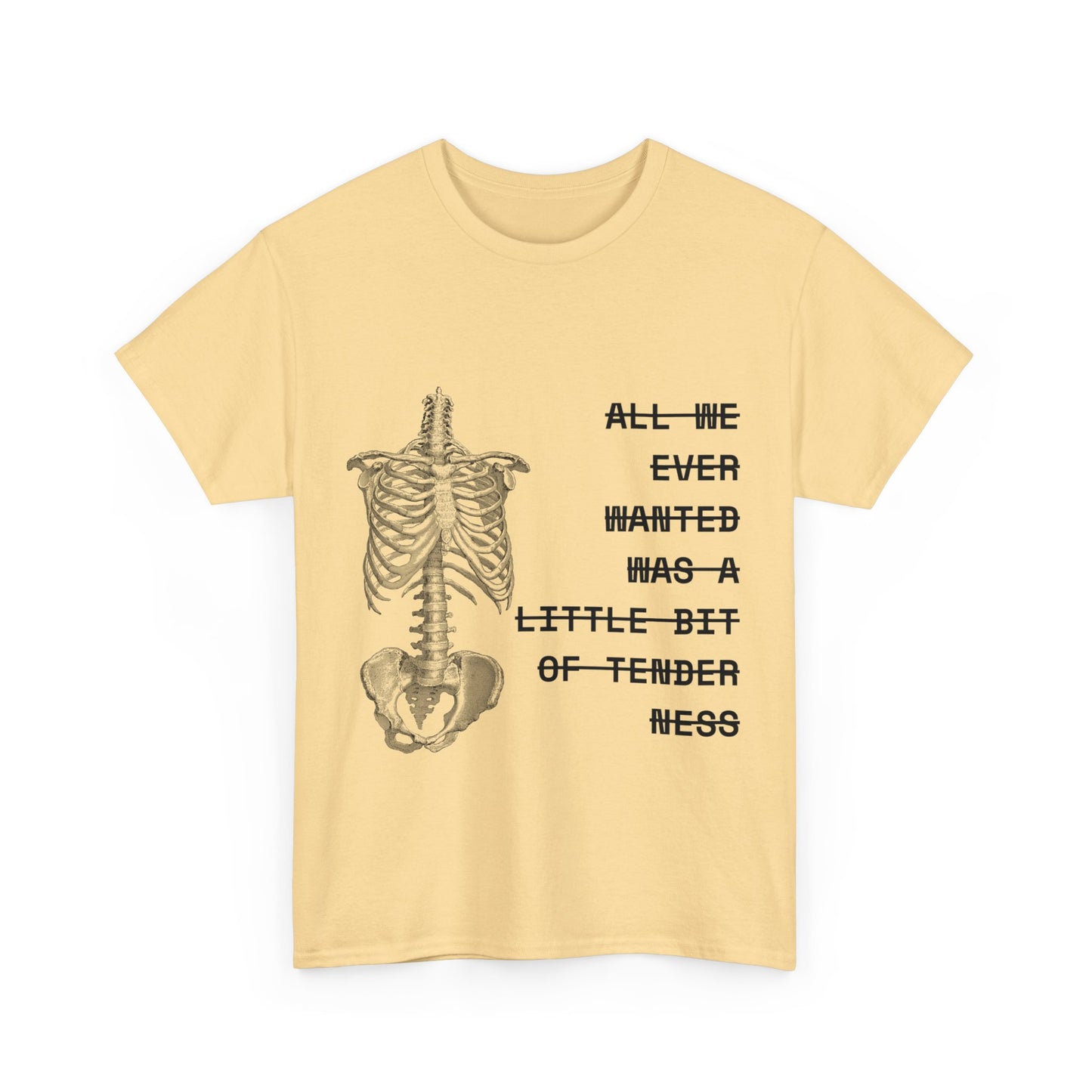tenderness t-shirt