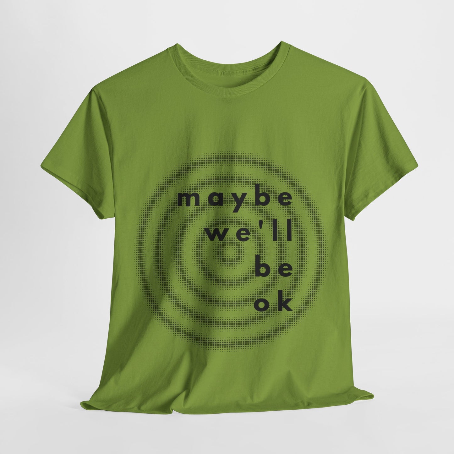 maybe t-shirt
