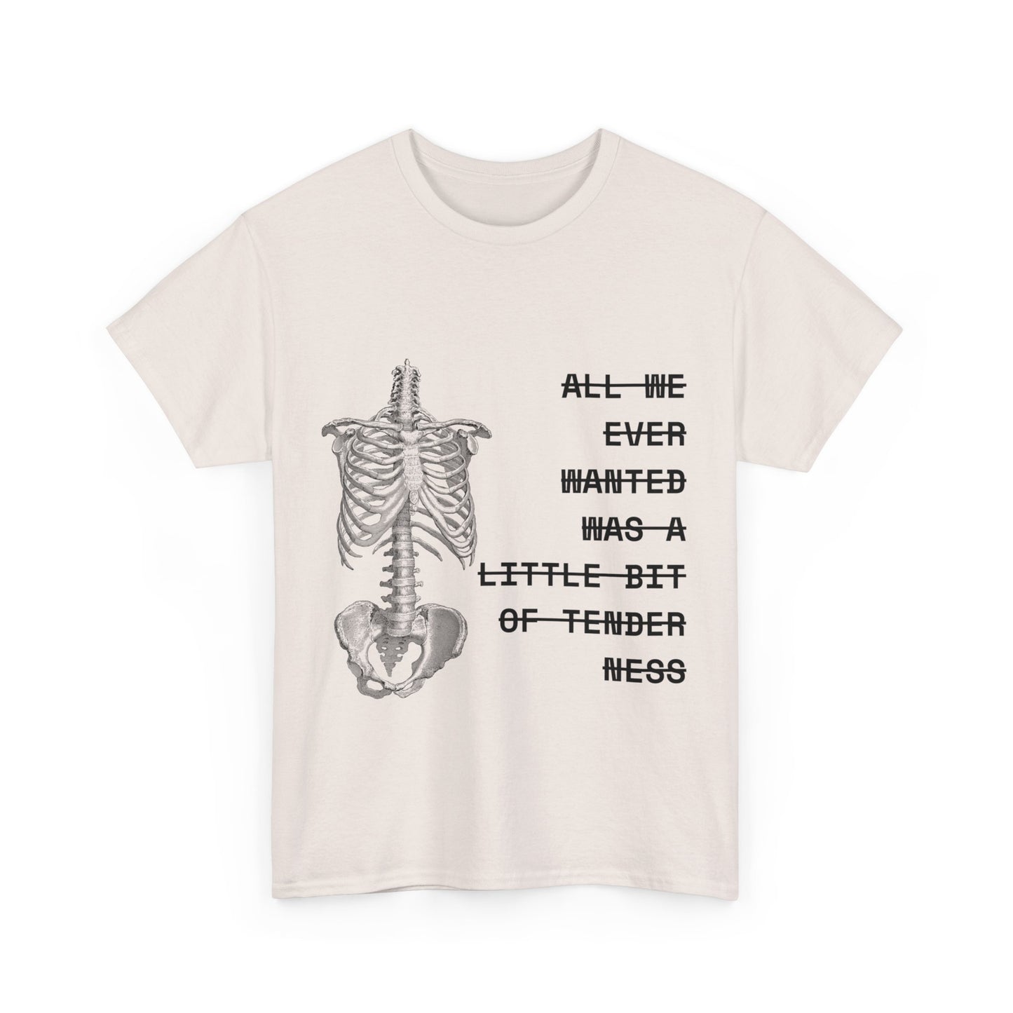 tenderness t-shirt