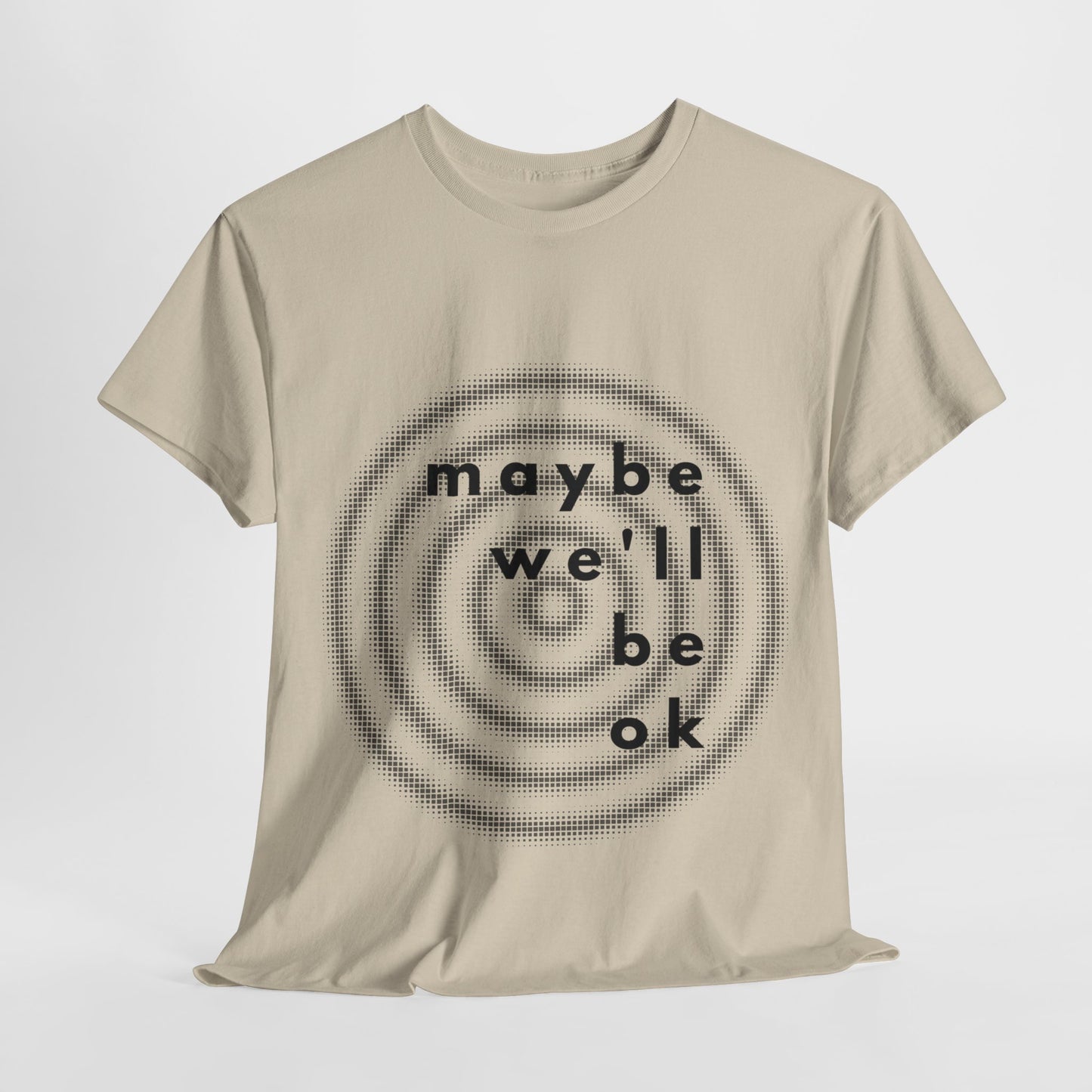 maybe t-shirt