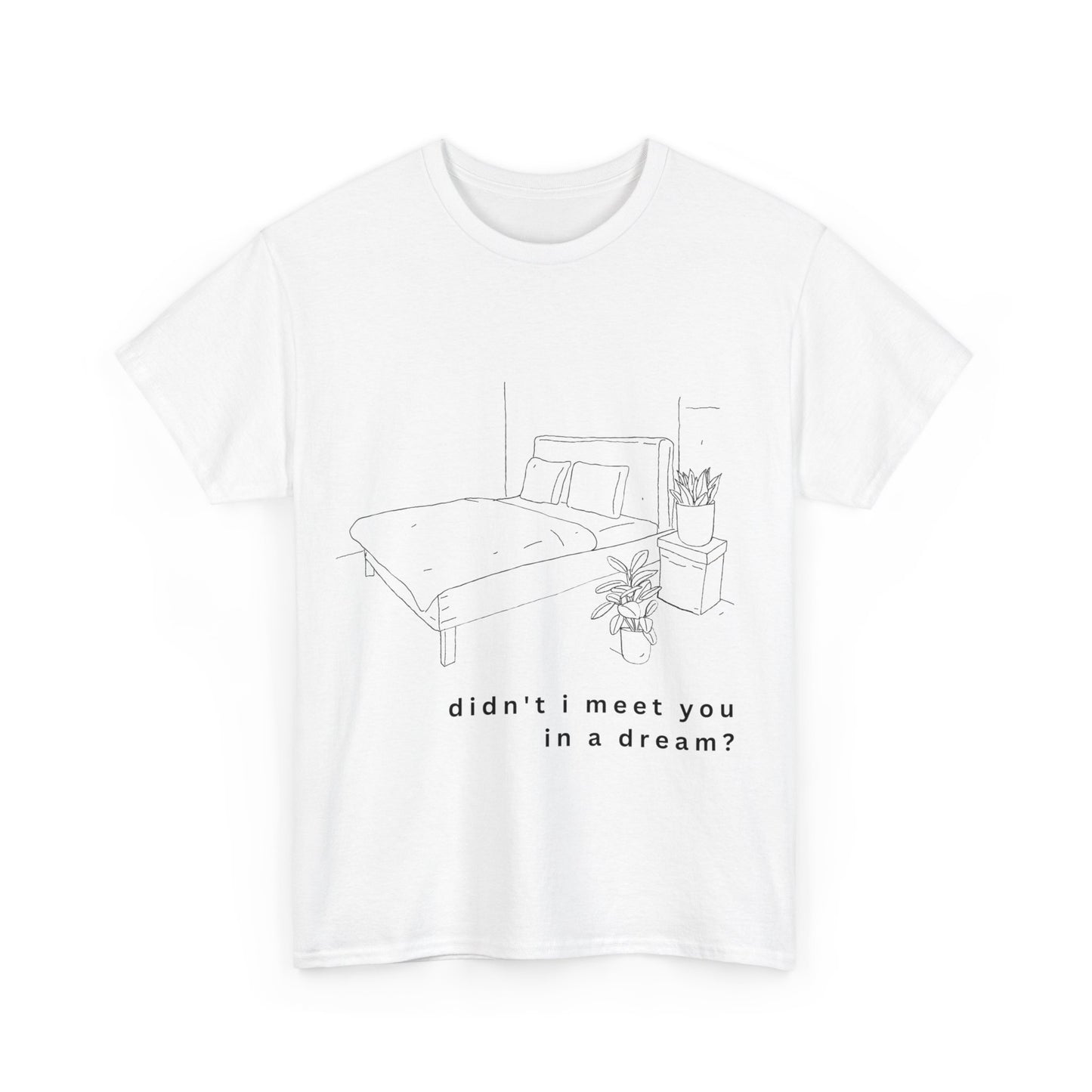 meet you in a dream t-shirt