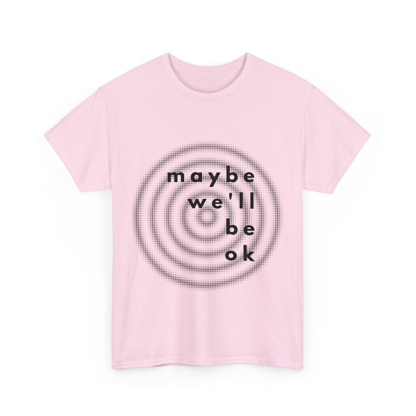 maybe t-shirt