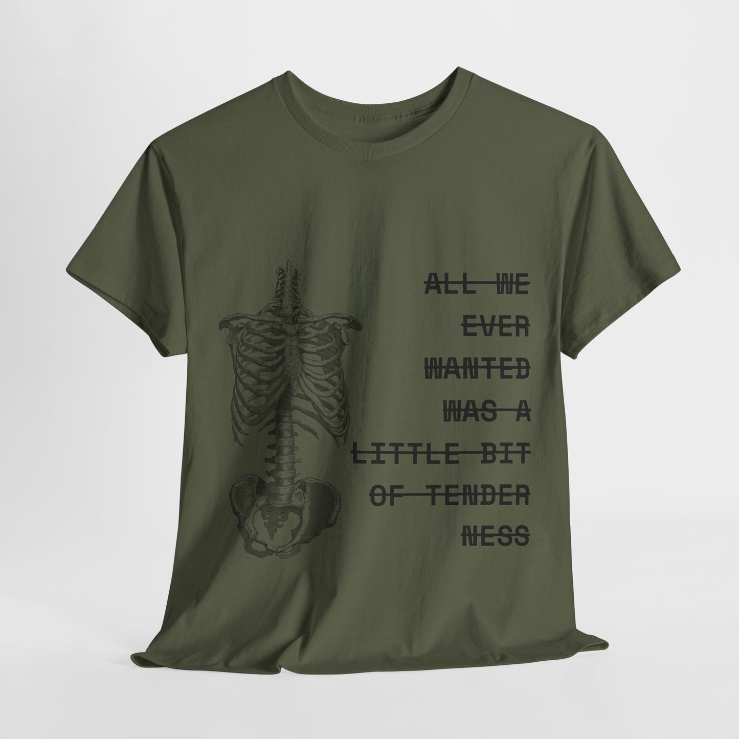 tenderness t-shirt