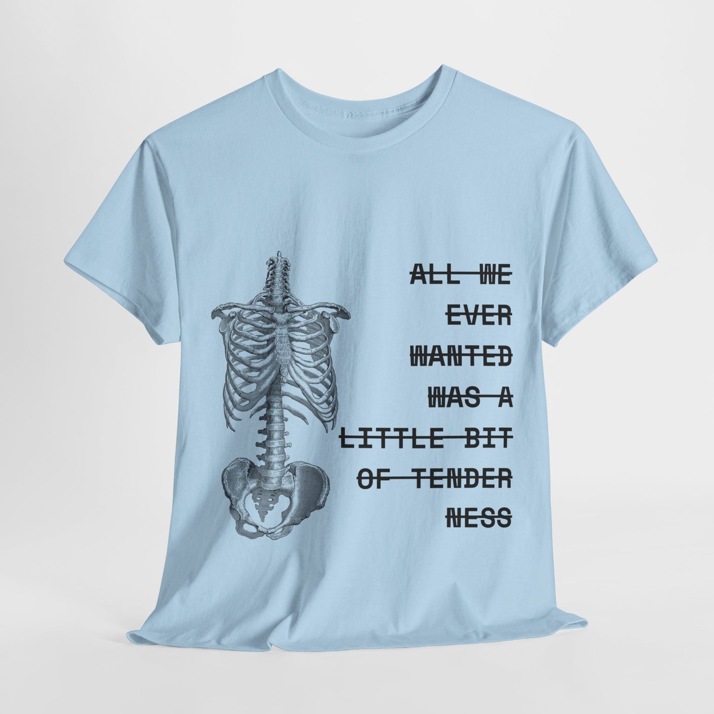 tenderness t-shirt