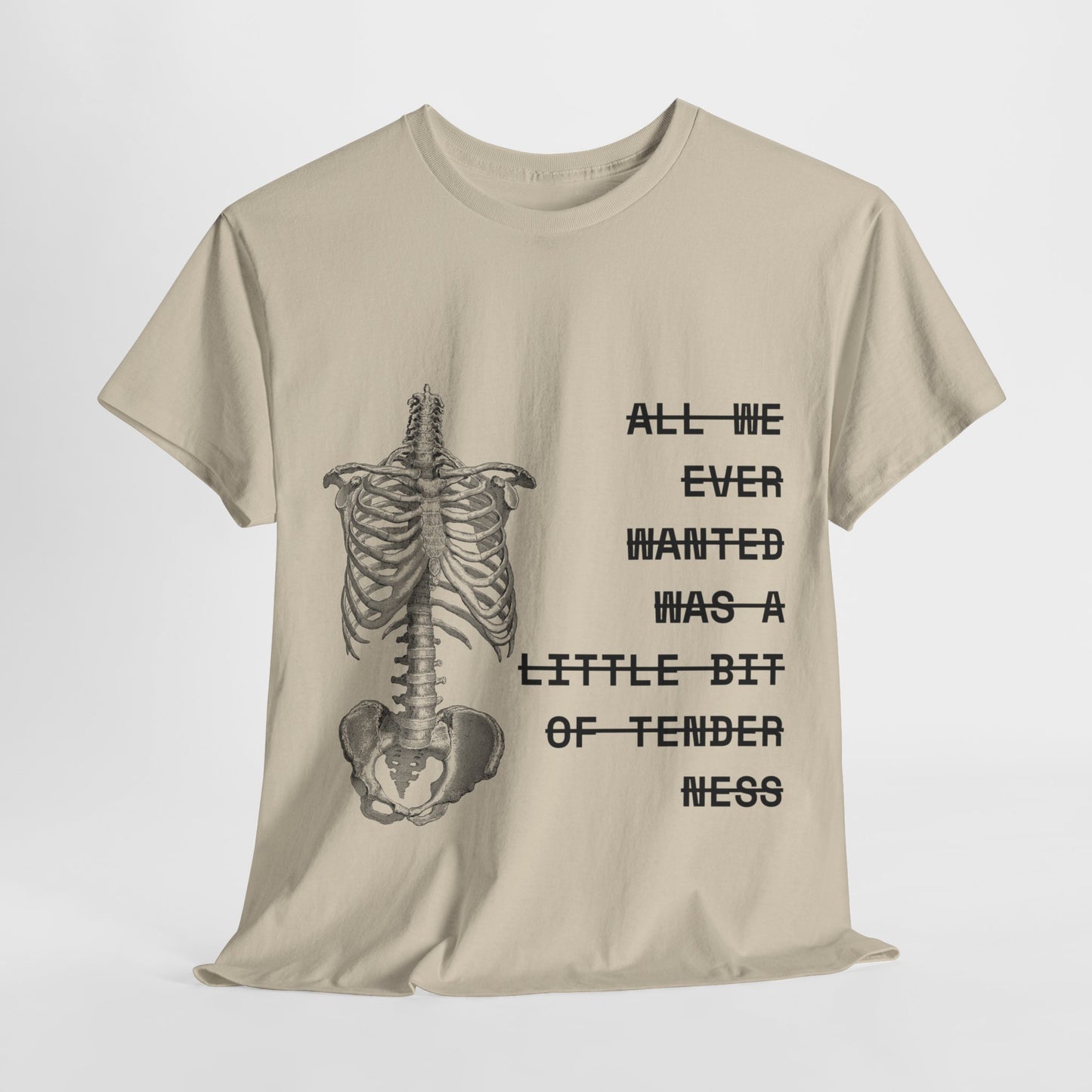 tenderness t-shirt