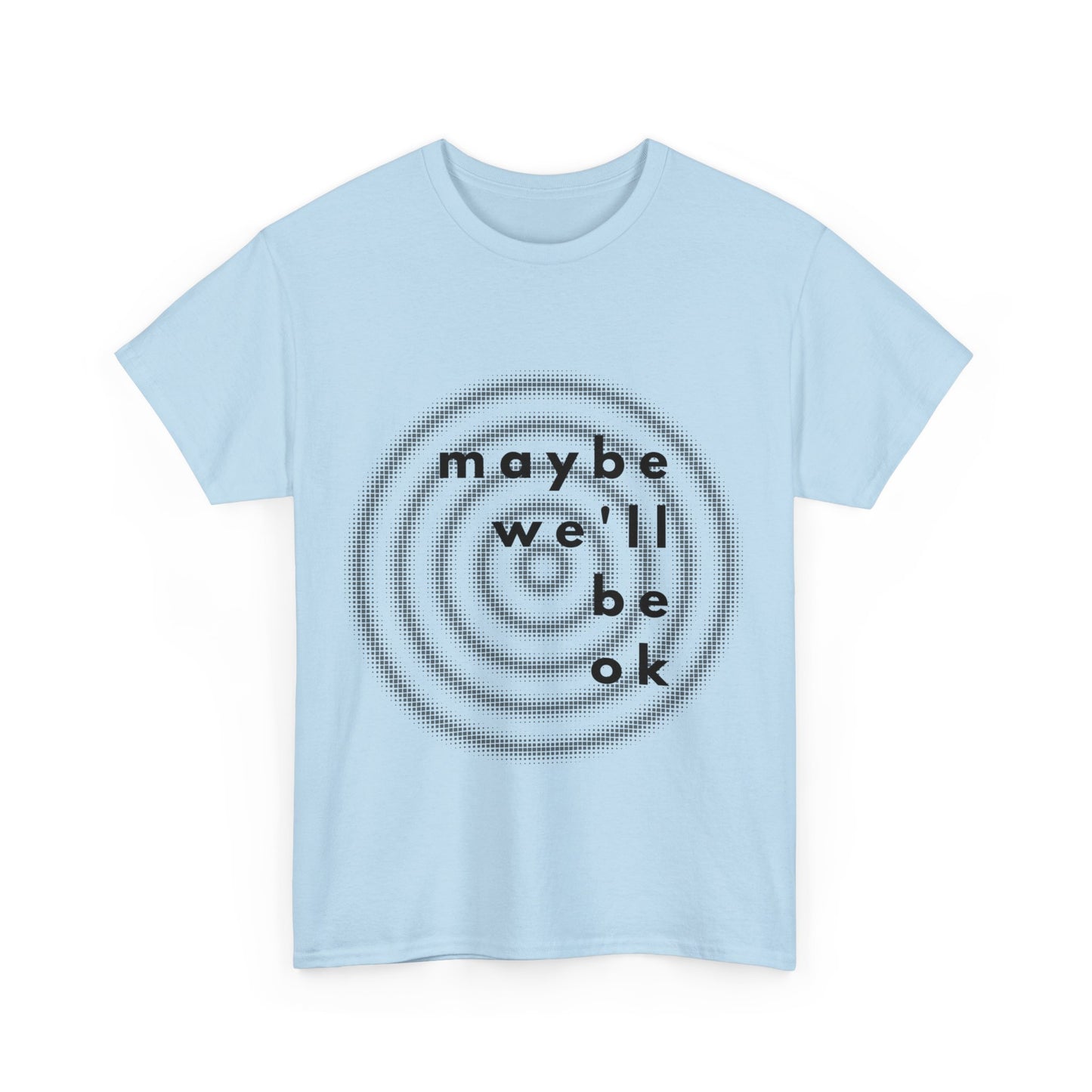 maybe t-shirt