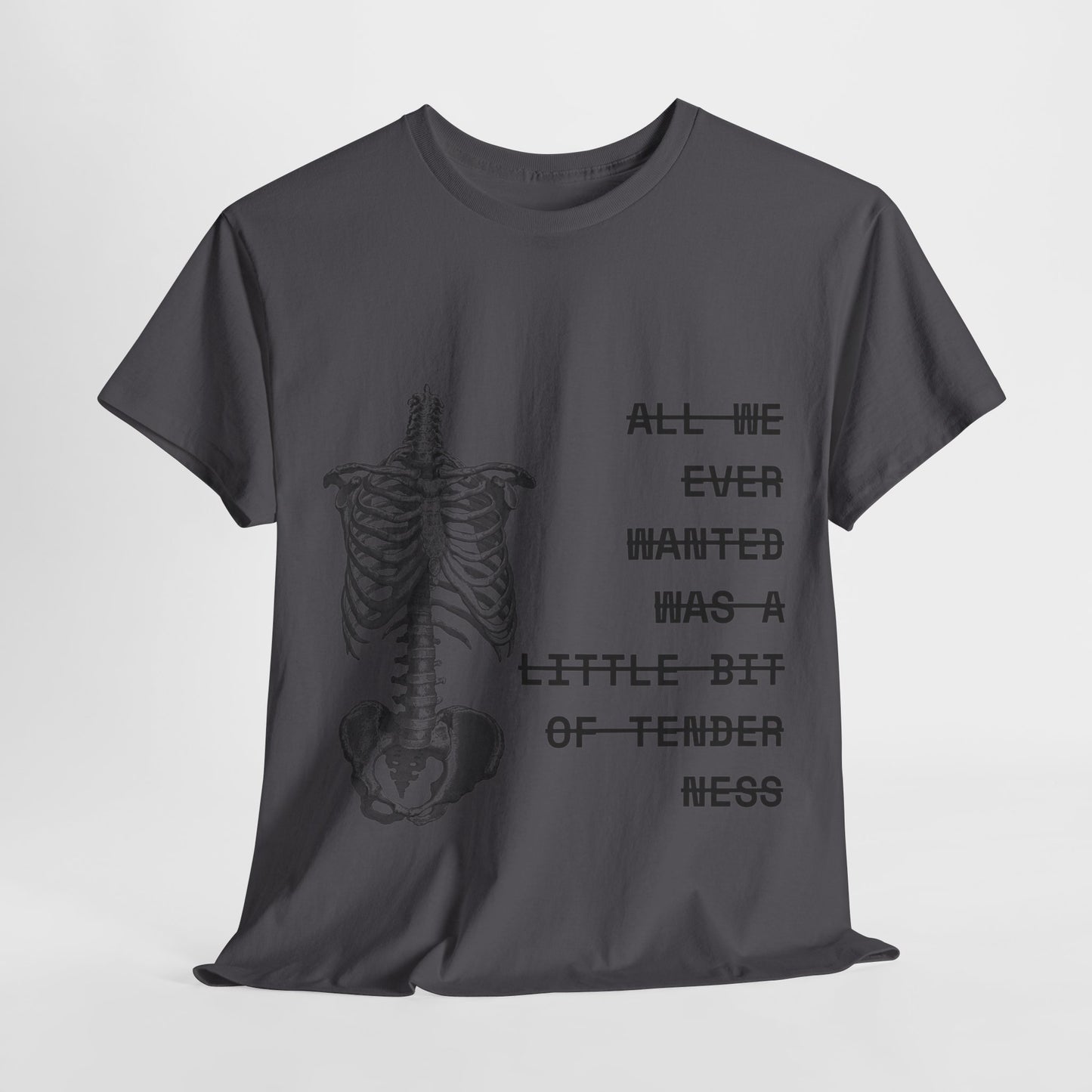 tenderness t-shirt