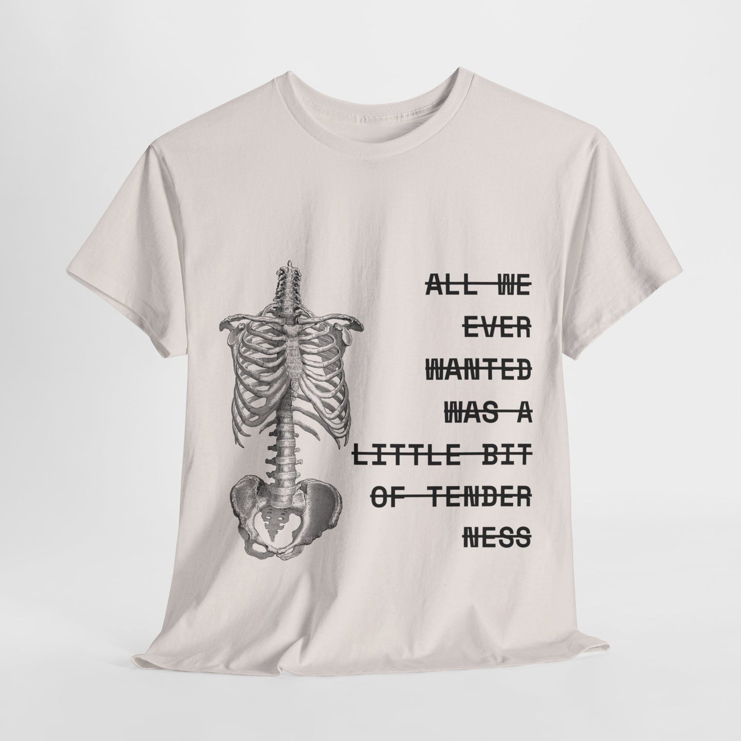 tenderness t-shirt