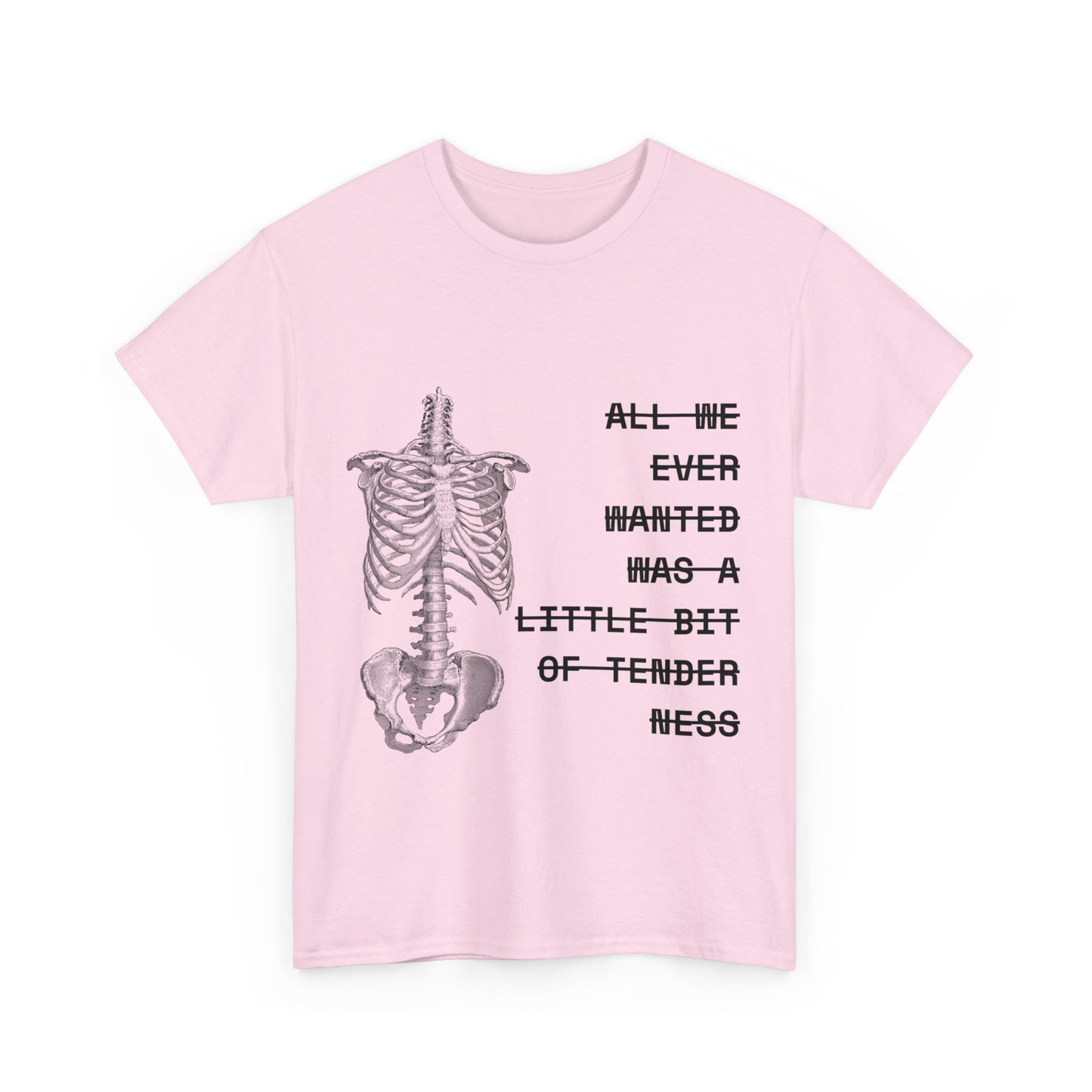 tenderness t-shirt