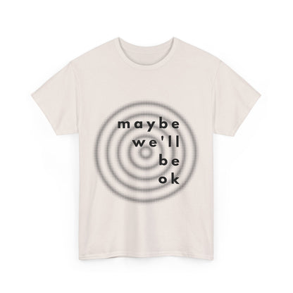 maybe t-shirt