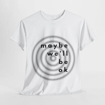 maybe t-shirt