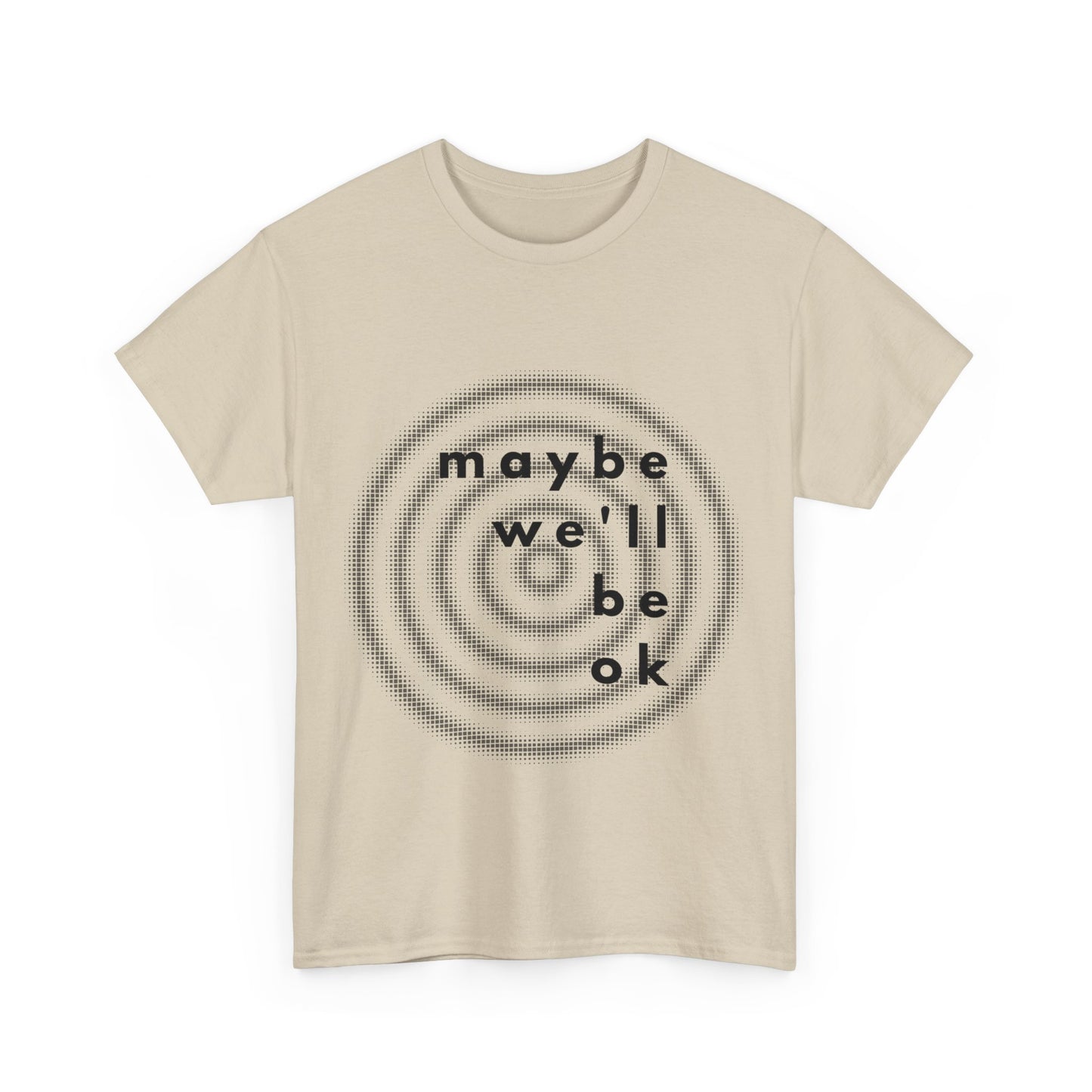 maybe t-shirt