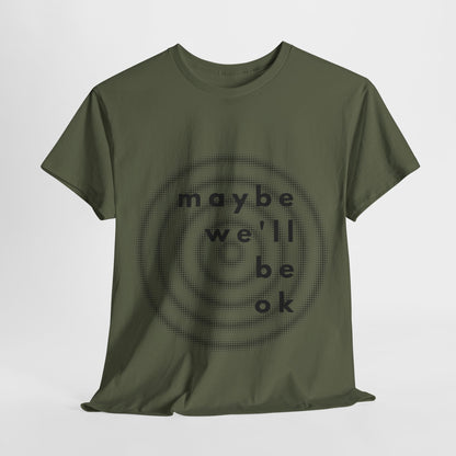 maybe t-shirt